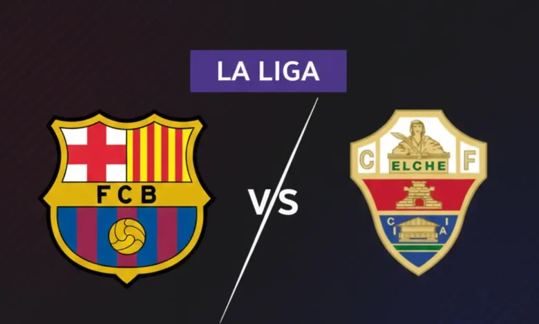 مباراة إلتشي ضد برشلونة